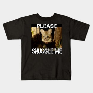 Please snuggle me Kids T-Shirt